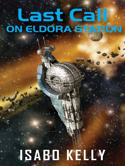 Title details for Last Call on Eldora Station by Isabo Kelly - Available